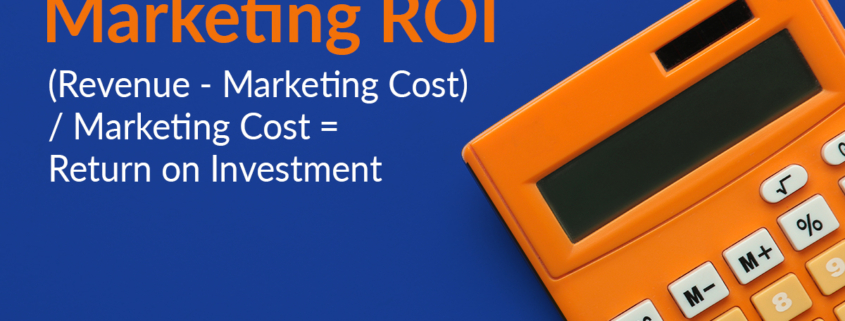 Calculation examples of measuring marketing ROI.